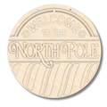 Unfinished Welcome to the North Pole Door Sign Kit | Wood Craft Cutouts | 1/4" Thick |