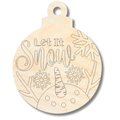 Unfinished Wood Etched Let it Snow Ornament Shape | Paint By Line Crafts | up to 30" DIY
