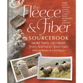 The Fleece & Fiber Sourcebook: More Than 200 Fibers, from Animal to Spun Yarn - Hardcover