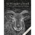 The Wonder of Wool: A Knitter's Guide to Pure Breed Sheep - Hardcover
