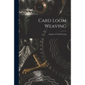 Card Loom Weaving: Sampler of Twill Weaving - Paperback