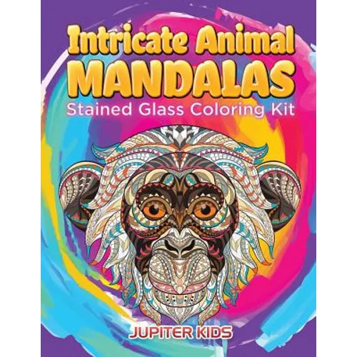 Intricate Animal Mandalas: Stained Glass Coloring Kit - Paperback